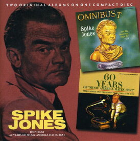 Spike Jones - Omnibust: 60 Years of Music America Hates Best CD アルバム 【輸入盤】