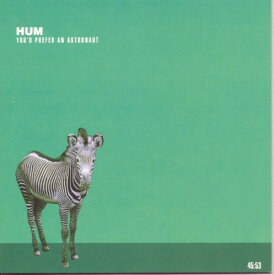 Hum - Youd Prefer An Astronaut CD アルバム 【輸入盤】