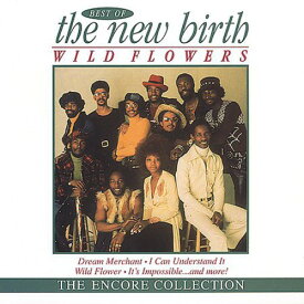 ニューバース New Birth - Wildflowers: Best of New Birth CD アルバム 【輸入盤】