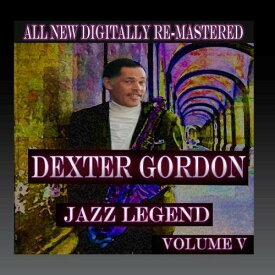 デクスターゴードン Dexter Gordon - Dexter Gordon - Volume 5 CD アルバム 【輸入盤】