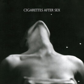 Cigarettes After Sex - I. CD アルバム 【輸入盤】