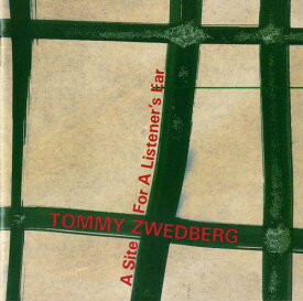 Tommy Zwedberg - Site for Listeners Ear CD アルバム 【輸入盤】