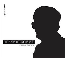 Pappagallo / Cozzoli / Clemente - Don Salvatore Pappagallo: Maestro visionario CD アルバム 【輸入盤】