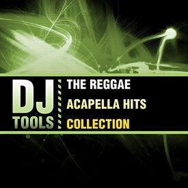 DJ Tools - Reggae Acapella Hits Collection CD アルバム 【輸入盤】
