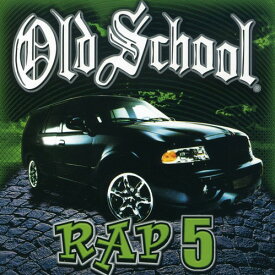 Old School Rap 5 / Various - Old School Rap, Vol. 5 CD アルバム 【輸入盤】
