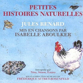 Renard / Aboulker - Petites Histoires Naturelles CD アルバム 【輸入盤】