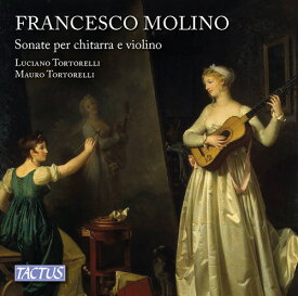 Molino / Scandali / Tortorelli - Francesco Molino: Sonatas for Guitar and Violin, op. 2 ＆ 7 CD アルバム 【輸入盤】