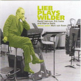 デイヴリーブマン David Liebman - Lieb Plays Wilder CD アルバム 【輸入盤】