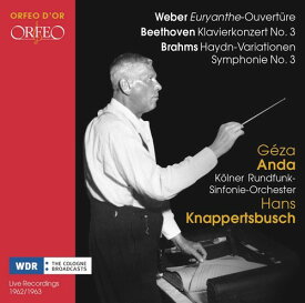 Beethoven / Cologne Radio Orchestra - Knappertsbusch: Weber, Beethoven ＆ Brahms CD アルバム 【輸入盤】