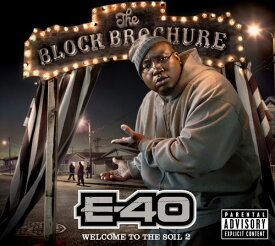 E-40 - Block Brochure: Welcome To The Soil, Vol. 2 CD アルバム 【輸入盤】