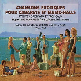 Chansons Exotiques Pour Cabarets Et Music / Var - Chansons Exotiques Pour Cabarets Et Music Halls (Various Artists) CD アルバム 【輸入盤】
