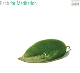 Bach - For Meditation CD アルバム 【輸入盤】