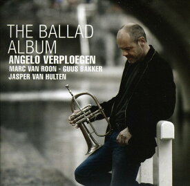Angelo Verploegen - The Ballad Album CD アルバム 【輸入盤】