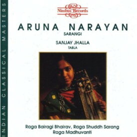 Narayan / Jhalla - Aruna Narayan ＆ Sarangi CD アルバム 【輸入盤】