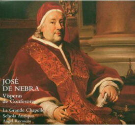 De Nebra / La Grande Chapelle / Recasens - Visperas de Confesores CD アルバム 【輸入盤】