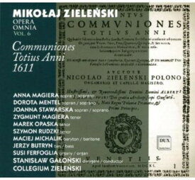 Zielenski / Galonski - Opera Omnia 6: Communiones Totius Anni 1611 CD アルバム 【輸入盤】