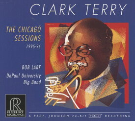 Clark Terry / Bob Lark / Depaul University Big - The Chicago Sessions 1995-96 CD アルバム 【輸入盤】