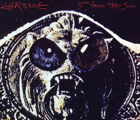 Chrome - 3rd from the Sun CD アルバム 【輸入盤】