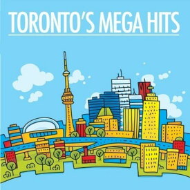 Toronto's Mega Hits / Various - Toronto's Mega Hits CD アルバム 【輸入盤】