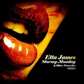エタジェイムズ Etta James - Stormy Monday ＆ Other Favorites CD アルバム 【輸入盤】
