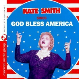 Kate Smith - Sings God Bless America CD アルバム 【輸入盤】