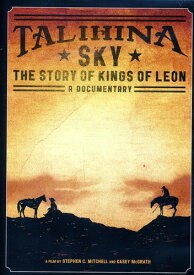 Talihina Sky: The Story of Kings of Leon DVD 【輸入盤】
