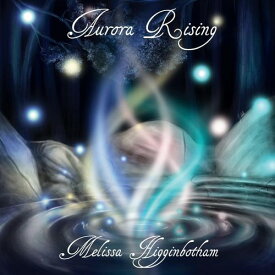 Melissa Higginbotham - Aurora Rising CD アルバム 【輸入盤】