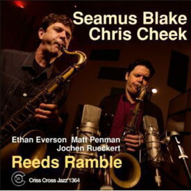 Seamus Blake / Chris Cheek - Reeds Ramble CD アルバム 【輸入盤】