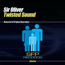 Sir Oliver - Twisted Sound CD シングル 【輸入盤】
