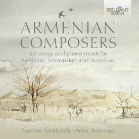 Avanesov / Melikian / Mansurian / Avanesov - Armenian Composers - Art Songs ＆ Piano Music CD アルバム 【輸入盤】