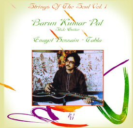 Barun Kumar Pal / Enayet Hossain - Strings of the Soul 1 CD アルバム 【輸入盤】