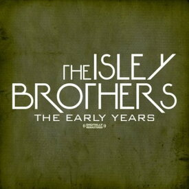 Isley Brothers - The Early Years CD アルバム 【輸入盤】
