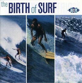 Birth of Surf / Various - The Birth Of Surf CD アルバム 【輸入盤】