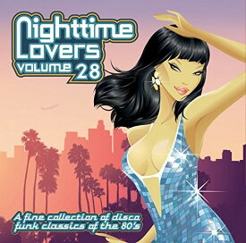 Nighttime Lovers 28 / Various - Nighttime Lovers 28 CD アルバム 【輸入盤】
