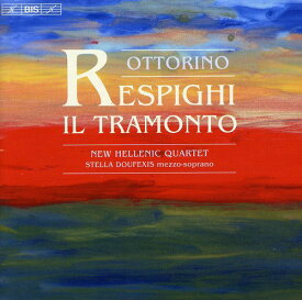 Respighi / Doufexis / Hellenic Quartet - Il Tramonto CD アルバム 【輸入盤】