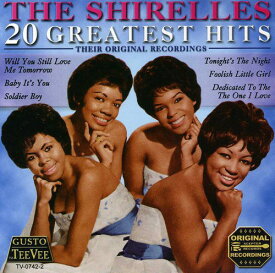Shirelles - 20 Greatest Hits CD アルバム 【輸入盤】