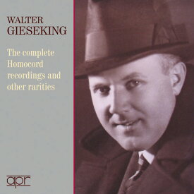 Gieseking / Walter - Complete Homocord Recordings ＆ Other Rarities CD アルバム 【輸入盤】
