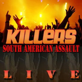 Killers - South American Assault 1994 CD アルバム 【輸入盤】