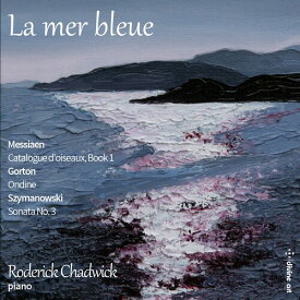 Gorton / Chadwick - La Mer Bleue CD アルバム 【輸入盤】