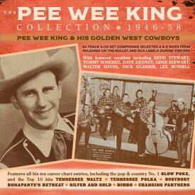 Pee Wee King ＆ His Golden West Cowboys - The Pee Wee King Collection 1946-58 CD アルバム 【輸入盤】