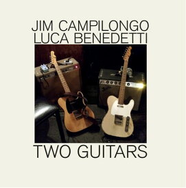 Jim Campilongo / Luca Benedetti - Two Guitars CD アルバム 【輸入盤】