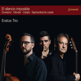 Catala / Eratos Trio - El Silencio Imposible CD アルバム 【輸入盤】