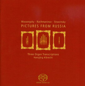 Mussorgsky / Rachmaninoff / Albrecht - Pictures from Russia: Three Organ Transcriptions CD アルバム 【輸入盤】