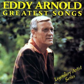 Eddy Arnold - Greatest Songs CD アルバム 【輸入盤】