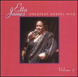 エタジェイムズ Etta James - Greatest Gospel Hits, Vol. 2 CD アルバム 【輸入盤】