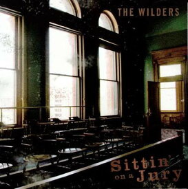 Wilders - Sittin' On A Jury LP レコード 【輸入盤】