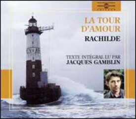 Jacques Gamblin - La Tour D'Amour By Rachilde CD アルバム 【輸入盤】