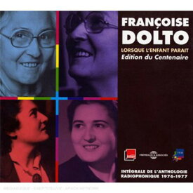 Francoise Dolto - Lorsque L'enfant Partait Integrale De L'anthologie Radiophonique CD アルバム 【輸入盤】