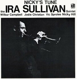 Ira Sullivan - Nicky's Tune CD アルバム 【輸入盤】