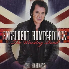 エンゲルベルトフンパーディンク Engelbert Humperdinck - The Winding Road CD アルバム 【輸入盤】